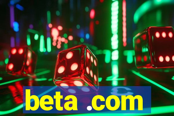 beta .com